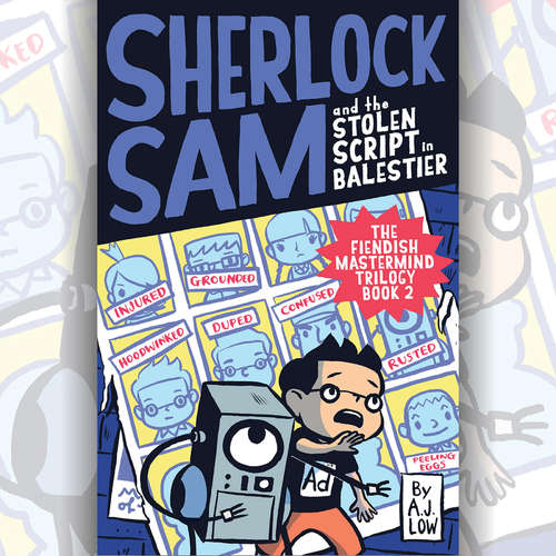 Audiobook Sherlock Sam and the Stolen Script in Balestier - A.J. Low - Andrew Marko