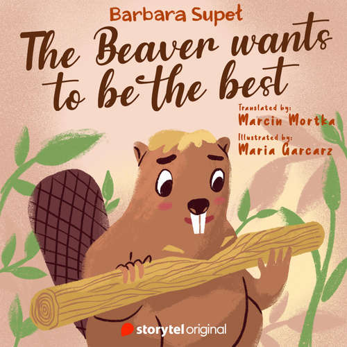 Audiobook The Beaver wants to be the best - Barbara Supeł - Tom Allenby