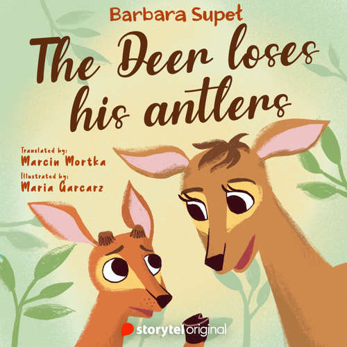 Audiobook The Deer loses his antlers - Barbara Supeł - Tom Allenby