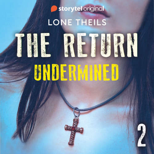 Audiobook The Return: Undermined - Lone Theils - Natalie Simpson