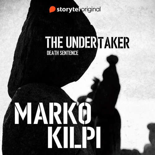 Audiobook The Undertaker: Death Sentence - S01E01 - Marko Kilpi - Ben Onwukwe,