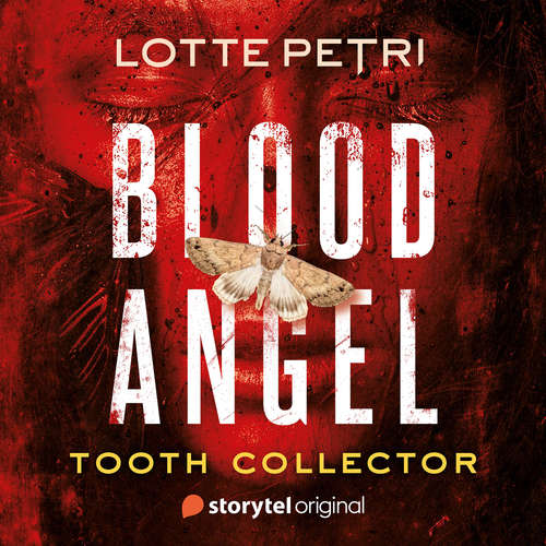 Audiobook Blood Angel: Tooth Collector - Book 1 - Lotte Petri - Fenella Fudge