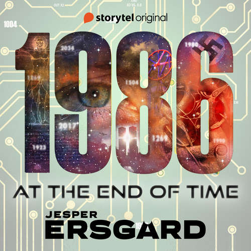 Audiobook 1986 - Book 3: At the End of Time - Jesper Ersgård - John Chancer