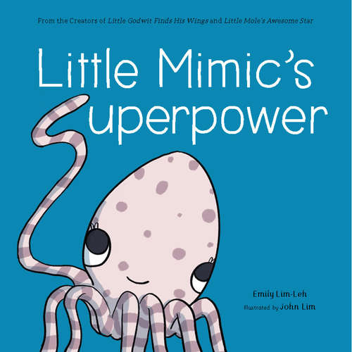 Audiobook Little Mimic's Superpower - Emily Lim-Leh - Elizabeth Morse