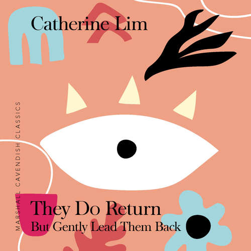 Audiobook They Do Return ... But Gently Lead Them Back - Catherine Lim - Jennifer Lim