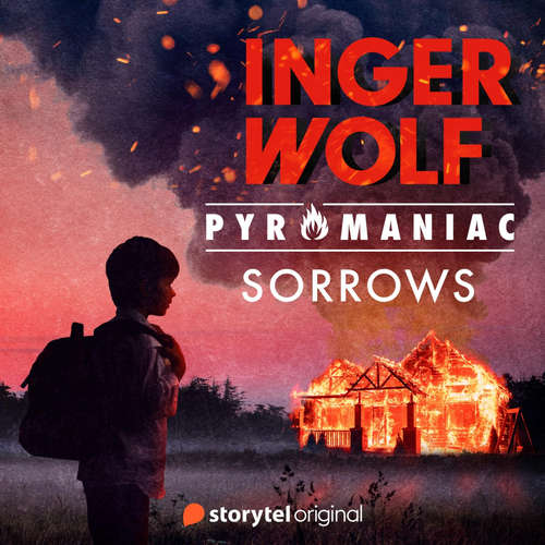 Audiobook Pyromaniac: Book 1: Sorrows - Inger Wolf - Kristen Atherton