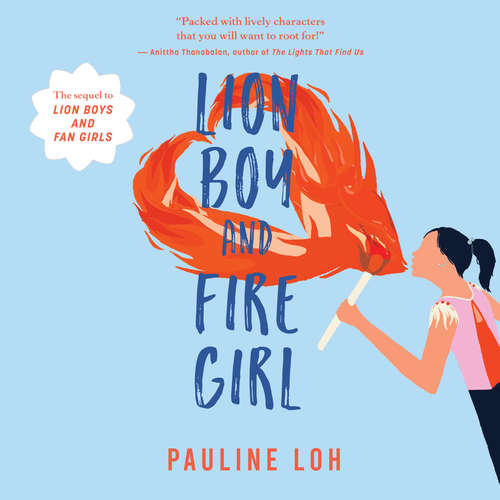 Audiobook Lion Boy and Fire Girl - Pauline Loh - Leonie Koh