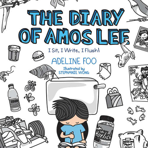 Audiobook The Diary of Amos Lee: I Sit, I Write, I Flush! - Adeline Foo - Benjamin Chow