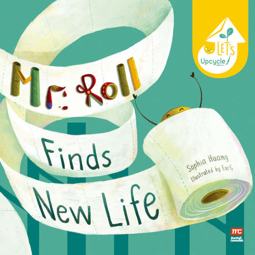 Audiobook Mr Roll Finds New Life - Sophia Huang - Rishi Manuel