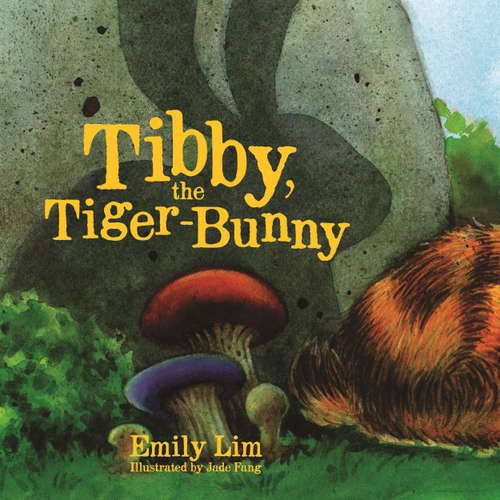 Audiobook Tibby, the Tiger Bunny - Emily Lim - Paul Courtenay Hyu