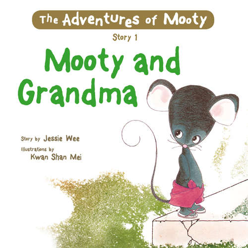 Audiobook Mooty and Grandma - Jessie Wee - Tina Chiang