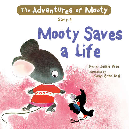 Audiobook Mooty Saves a Life - Jessie Wee - Tina Chiang
