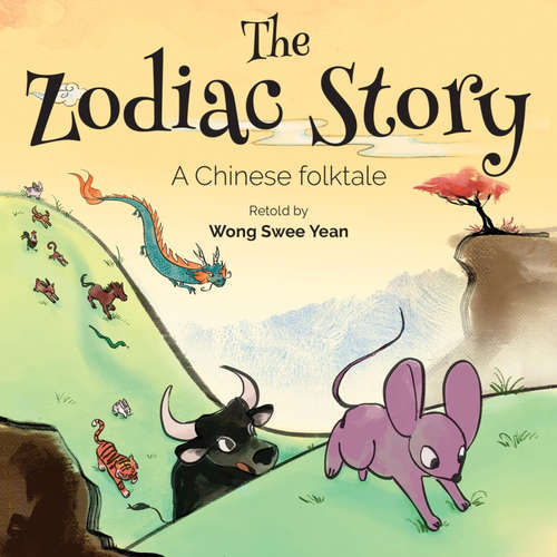Audiobook China: The Zodiac Story - Wong Swee Yean - Tina Chiang