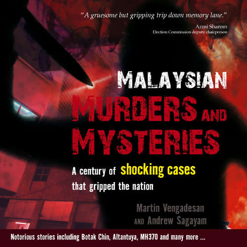 Audiobook Malaysian Murders and Mysteries - Andrew Sagayam - Hamish Alastair Gerard Brown