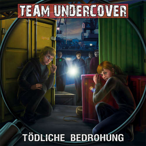 Hoerbuch Team Undercover, Folge 9: Tödliche Bedrohung - Christoph Piasecki - Patrick Mölleken