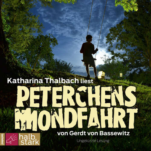 Hoerbuch Peterchens Mondfahrt - Gerdt von Bassewitz - Katharina Thalbach