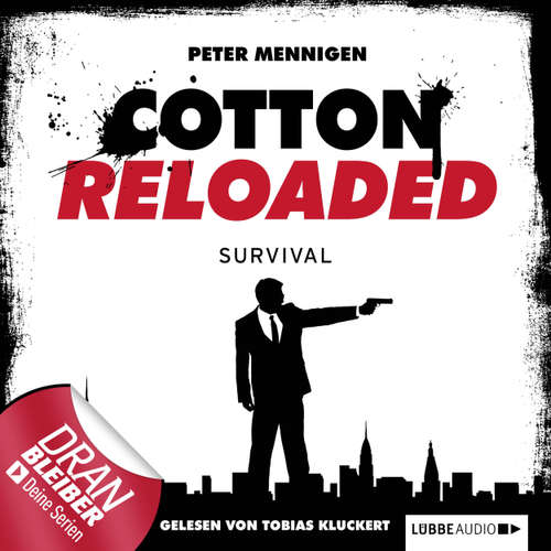 Hoerbuch Jerry Cotton - Cotton Reloaded, Folge 12: Survival - Peter Mennigen - Tobias Kluckert