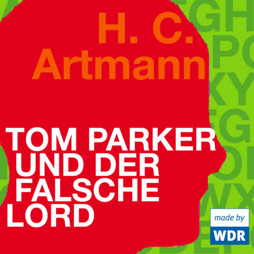 Hoerbuch Tom Parker und der falsche Lord - H.C. Artmann - Rolf Boysen