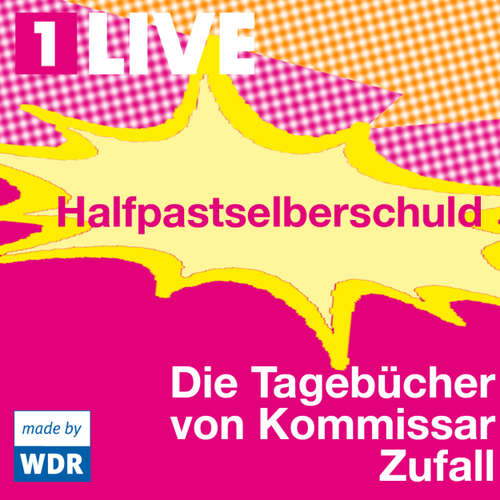 Hoerbuch Die Tagebücher von Kommissar Zufall - Halfpastselberschuld - Frank Römmele