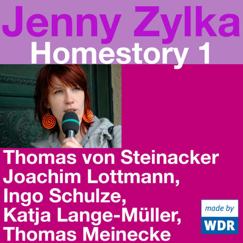 Hoerbuch Homestory 1 - Jenny Zylka - Ingo Schulze