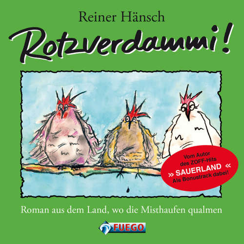 Hoerbuch Rotzverdammi! - Reiner Hänsch - Reiner Hänsch