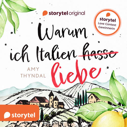 Hoerbuch Warum ich Italien liebe - Amy Thyndal - Madiha Kelling Bergner