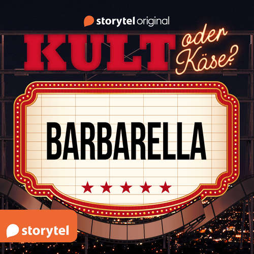 Hoerbuch Kult oder Käse - "Barbarella" - Tommy Krappweis - Tommy Krappweis