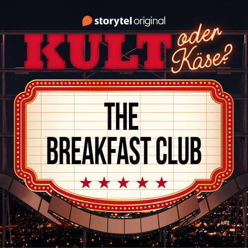 Hoerbuch Kult oder Käse? - 'The Breakfast Club' - Tommy Krappweis - Florian Schmidt
