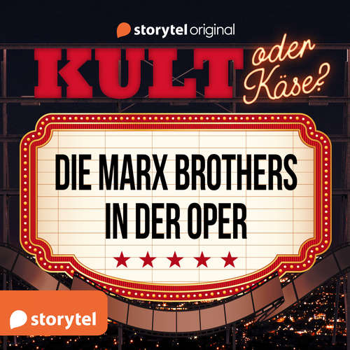 Hoerbuch Kult oder Käse? - "Die Marx Brothers in der Oper" - Tommy Krappweis - Tommy Krappweis