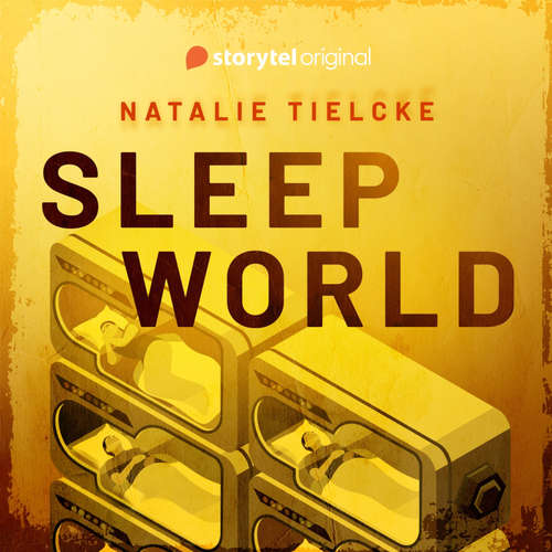 Hoerbuch Sleep World - Natalie Tielcke - Ferdi Özten
