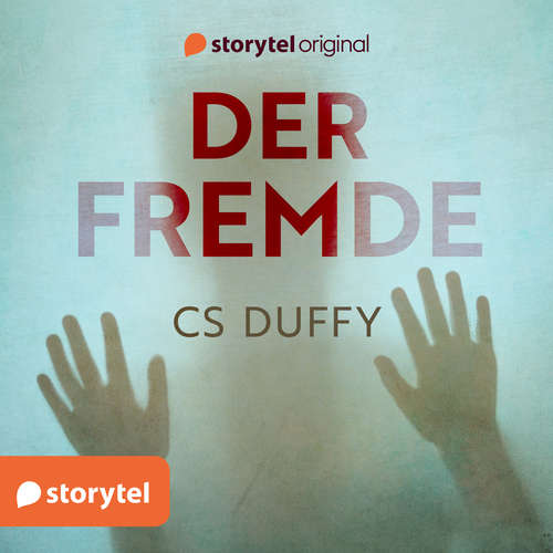 Hoerbuch Der Fremde - Claire S. Duffy - Tim Gössler