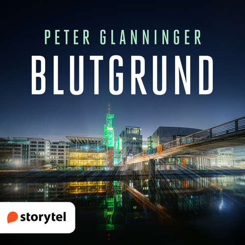 Hoerbuch Blutgrund - Peter Glanninger - Harald Schröpfer