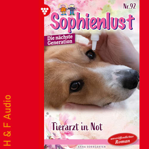 Hoerbuch Tierarzt in Not - Sophienlust - Die nächste Generation, Band 92 - Anna Sonngarten - Synthesized Voice - Female