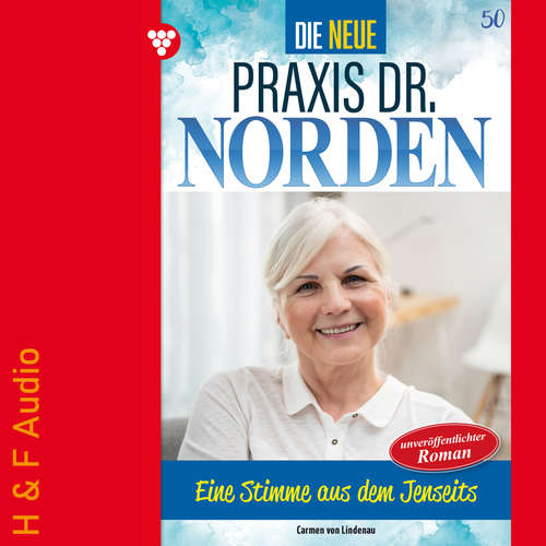 Hoerbuch Eine Stimme aus dem Jenseits? - Die neue Praxis Dr. Norden, Band 50 - Carmen von Lindenau - Synthesized Voice - Female