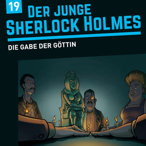 Hoerbuch Der junge Sherlock Holmes, Folge 19: Die Gabe der Göttin - David Bredel - Dirk Petrick