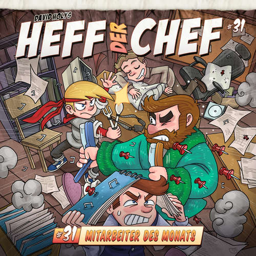 Hoerbuch Heff der Chef, Folge 31: Mitarbeiter des Monats - Aikaterini Maria Schlösser - Chris-Norman Geyer