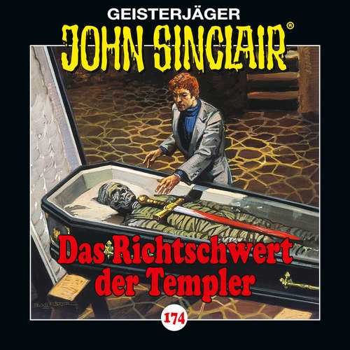 Hoerbuch John Sinclair, Folge 174: Das Richtschwert der Templer - Teil 1 von 2 - Jason Dark - Dietmar Wunder