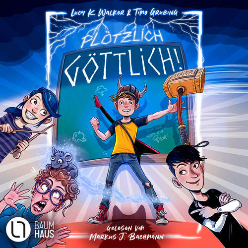 Hoerbuch Plötzlich göttlich! - Lucy K. Walker - Markus J. Bachmann