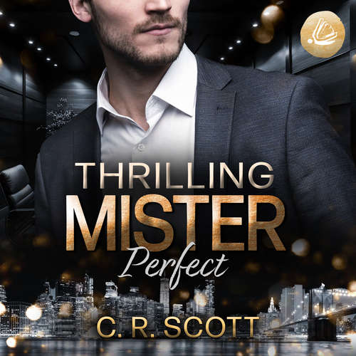 Hoerbuch Thrilling Mister Perfect - C. R. Scott - Franziska Grün
