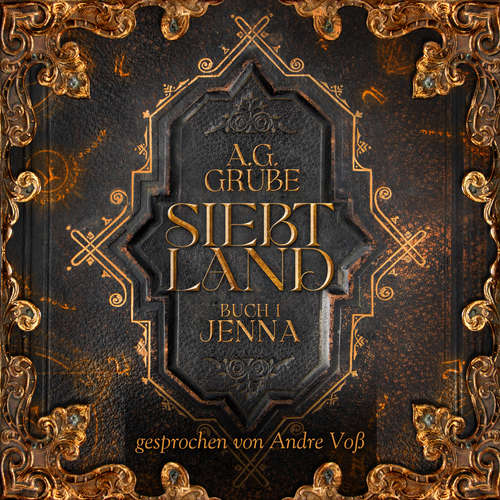 Hoerbuch Siebtland - A.G. Grube - Andre Voß