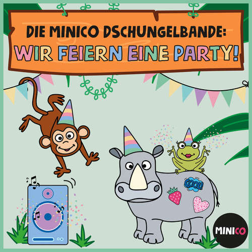 Hoerbuch Die Minico Dschungelbande - MINICO, - Antje Härle
