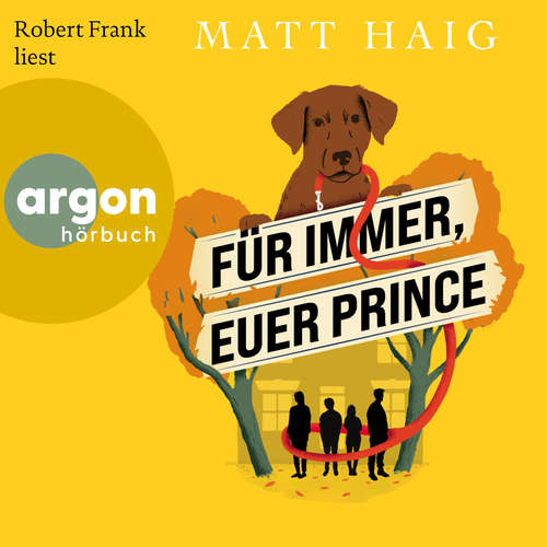 Hoerbuch Für immer, euer Prince - Matt Haig - Robert Frank