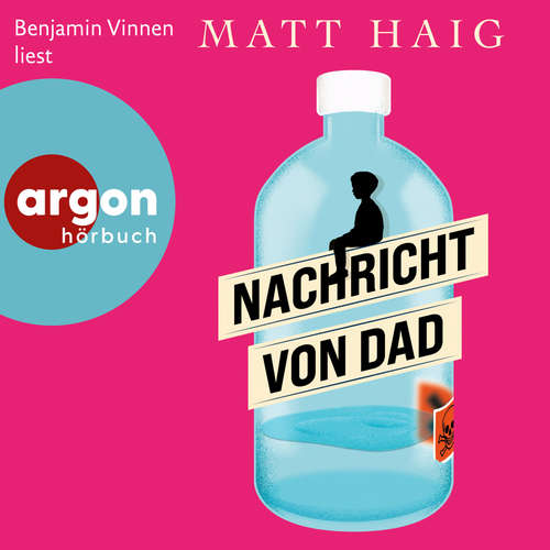 Hoerbuch Nachricht von Dad - Matt Haig - Benjamin Vinnen