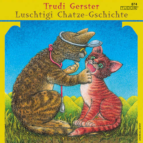 Hoerbuch Luschtigi Chatze-Gschichte - Trudi Gerster - Trudi Gerster