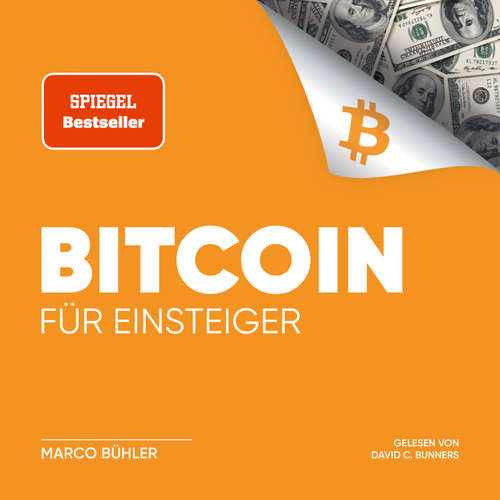 Hoerbuch Bitcoin für Einsteiger - Marco Bühler - David C. Bunners