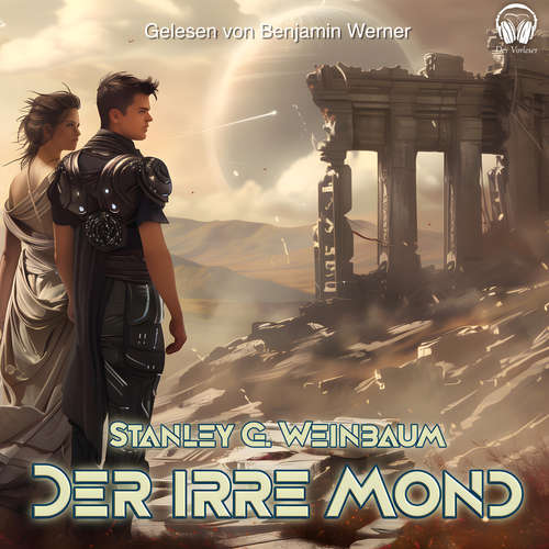 Hoerbuch Der irre Mond - Stanley G. Weinbaum - Benjamin Werner