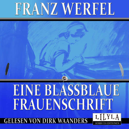Hoerbuch Eine blassblaue Frauenschrift - Franz Werfel - Dirk Waanders