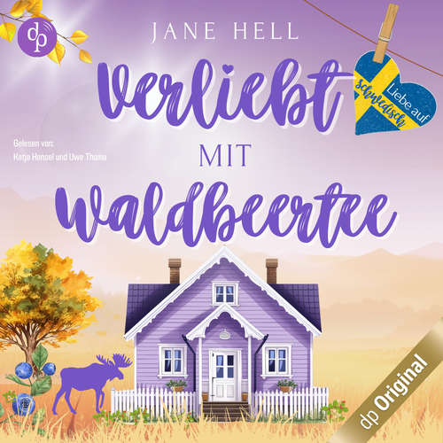 Hoerbuch Verliebt mit Waldbeertee - Jane Hell - Uwe Thoma