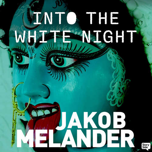 Audiobook Into the White Night - Jakob Melander - Lance C Fuller
