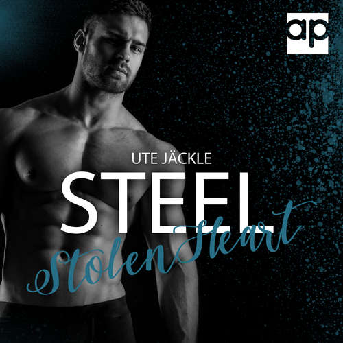 Hoerbuch Steel - Stolen Heart - Ute Jäckle - Simone Strohmeier